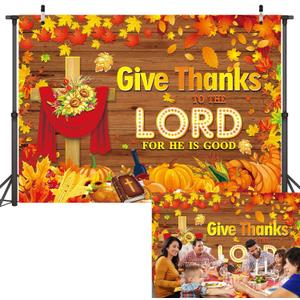 Give Thanks to The Lord Backdrop Banner Fall Thanksgiving Christian Photography Background Thanksgiving Party Supplies Wall Decor (2.4x1.8m)