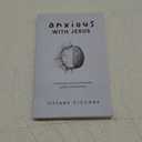 Anxious with Jesus: A Memoir from the Messy Intersection of Faith and Mental Illness
