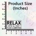 3Pcs Relax We're All Crazy It's Not A Competition Funny Quotes Vinyl Stickers Durable for Laptops Water Bottles Phones Tumblers Notebooks Cars Mugs Size 3 x 1.7 Inch