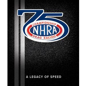 NHRA 75: A Legacy of Speed