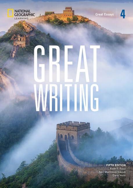Great Writing 4 with the Spark platform (Great Writing, Fifth Edition), Paperback