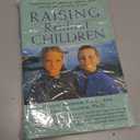Raising Resilient Children : Fostering Strength, Hope, and Optimism in Your Child