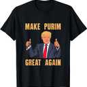 Make Purim Great Again Funny Trump Costume Hebrew Jewish T-Shirt,Small