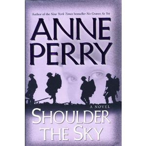 Shoulder the Sky : A Novel