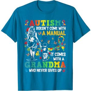 Autism Grandma Doesn't Come with A Manual Autism Awareness T-Shirt S Blue