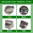 318282310 Gas Stove Burner Knob Replaces (5 Pack) - Compatible with Frigidaire Range/Oven/Cooktop,Kenmore Stove knobs Replacements AP3774164 1062940 AH979119 EA979119 PS979119