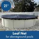 Winter Block Pool Leaf Net Cover for Above Ground Pools 21 ft Round, Durable, Woven Polyethylene Material with Reinforced Edge Lightweight, Easy to Put On, Take Off, and Store