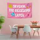 Funny Tapestry Several Bad Decisions Later Flags Pink Decor for Girls College Dorm Easy Hanging 90 * 150cm - Home & Party Decoration