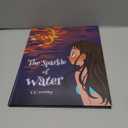 The Sparkle of Water