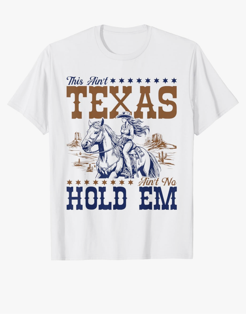 This Ain't Texas Ain't No Hold Em T-Shirt, Large 