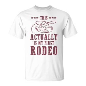 This Actually is My First Rodeo Cowboy TShirt, Large Girl Size