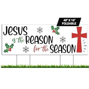 Jesus Is The Reason For The Season Yard Sign 48x16 inches Foldable with Stakes for Christmas Outdoor Lawn Decorations, Waterproof, Metal Stands Included - Made in USA