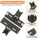 UPGRADED W10350375 W10712395 Dishwasher Top Rack Adjuster Parts For Whirlpool Dishwasher Parts WDT730PAHZ0 WDT970SAHZ0 WDTA50SAHZ0 WDT750SAHZ0 Upper Rack Parts For Kenmore 665 Dishwasher Top Rack Part