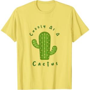 Cuddly as a Cactus T-Shirt, Medium