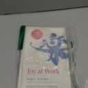 Joy at Work: Organizing Your Professional Life