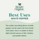 Simply Organic White Pepper, 2.86-Ounce Jar, Lightly Flavor Sauces, Fish, Chicken & Potato Dishes, Milder Earthy Flavor (EXP 02/11/26)