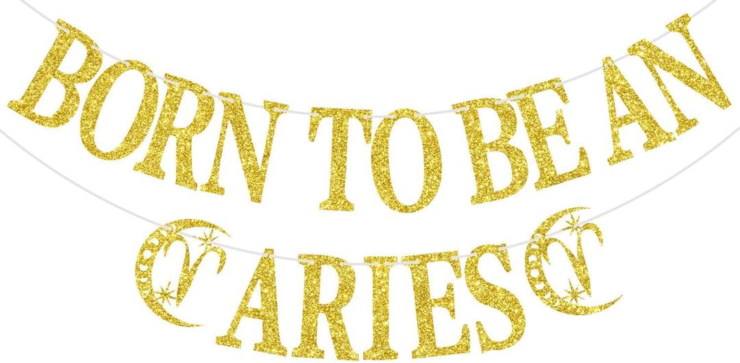 Born to be An Aries Banner, 12 Constellation Zodiac Aries Birthday Party Decoration Supplies, March April Horoscope Astrology Birthday/Baby Shower Decorations Gold Glitter