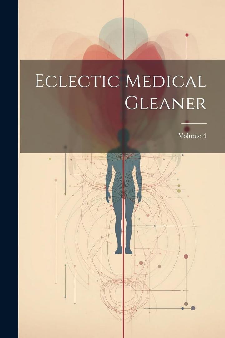 Paperback Book Eclectic Medical Gleaner; Volume 4