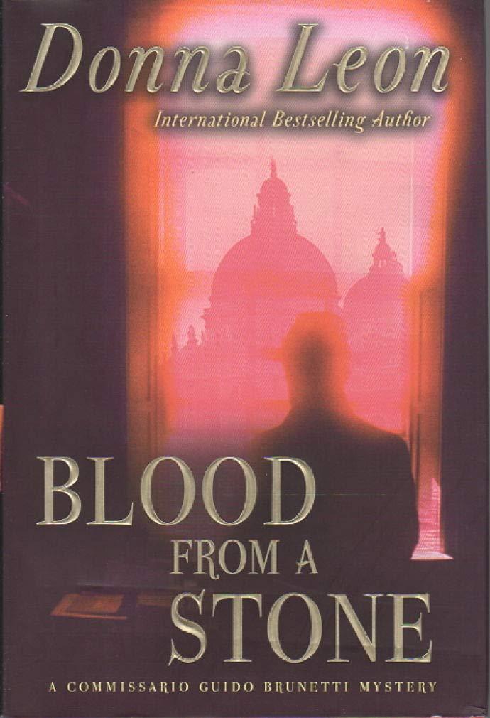 Blood from a Stone: A Commissario Guido Brunetti Mystery