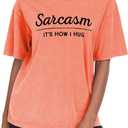 Dauocie Women's Washed Vintage Don't Be A Richard Sarcasm It's How I Hug Print T Shirt (S)