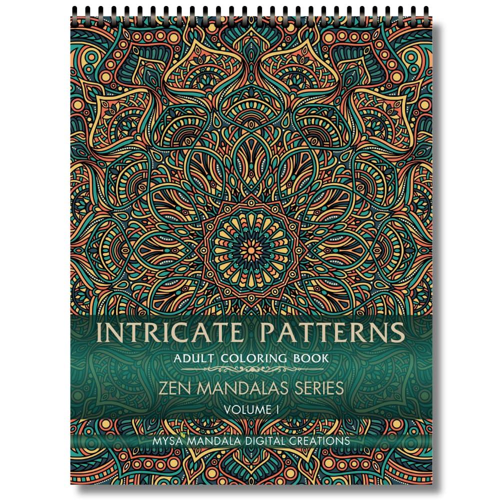 Intricate Patterns Adult Coloring Book - Zen Mandalas Series - Volume 1