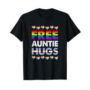Free Auntie Hugs Rainbow Lgbtq Gay Pride Month Proud Ally T-Shirt, XXL
