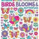 Notebook Doodles Birds, Blooms & Butterflies: Coloring & Activity Book (Design Originals) 32 Inspiring Designs and Beginner-Friendly Empowering Art Activities for Tweens, on Thick Perforated Paper