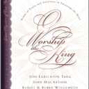 O Worship the King: Hymns of Praise and Assurance to Encourage Your Heart