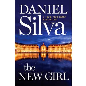 The New Girl: A Novel (Gabriel Allon, 19)