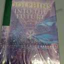 Polphins into the future, Paperback