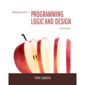 Starting Out with Programming Logic and Design