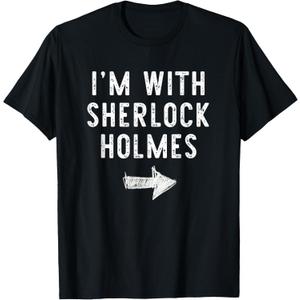 Im With Sherlock Holmes Funny Halloween Couple Costume T-Shirt (4XL)
