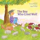 The Boy Who Cried Wolf (Timeless Fables) Paperback