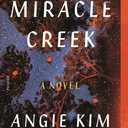 Miracle Creek: A Novel