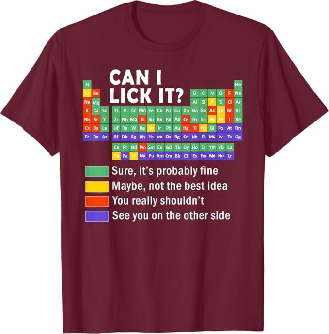 Can I Lick It tee Funny Periodic Table Of Elements science T-Shirt, XL