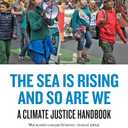 The Sea Is Rising and So Are We: A Climate Justice Handbook