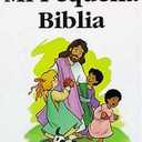 Mi Pequena Biblia / My Little Bible, Hardcover