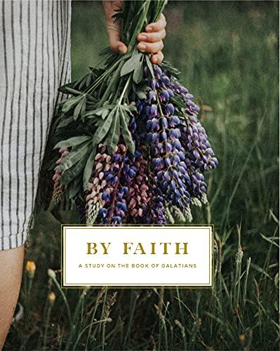 By Faith: Galatians (Paperback)