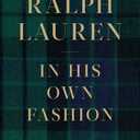 Ralph Lauren: In His Own Fashion, Hardcover
