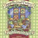 Keeping Good Company: A Season-by-Season Collection of Recipes, with Entertaining and Homemaking Ideas