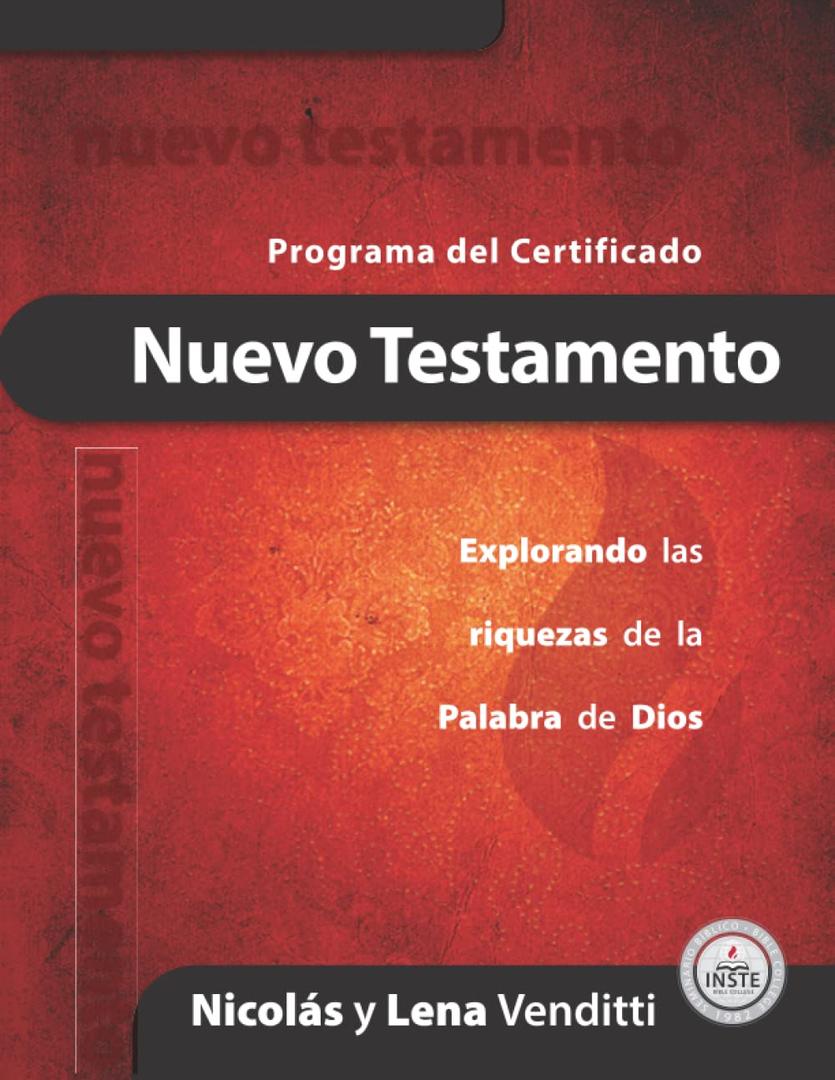El Nuevo Testamento: Explorando las riquezas de la Palabra de Dios (Spanish Edition)(Paperback)
