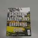 California Native Plant Gardening Guide: Transform Your Garden with Sustainable and Vibrant Native Plants: An Essential Guide for California Gardening Admirers and Nature Lovers Alike. -MAGGIE Q GREAVES