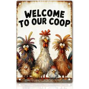 Funny Chicken Metal Decor Sign Vintage Metal Tin Sign Wall Art Decor Welcome To Our Coop Chicken Coop Signs for Outdoor Decorations Gifts for Women and Hen Lovers 8 X 12 Inch