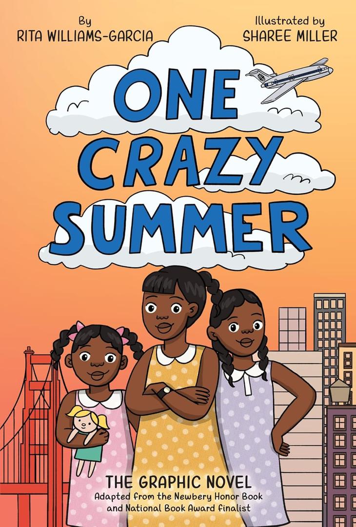 One Crazy Summer: The Graphic Novel: An Award-Winning Story of Three Sisters in Oakland for Children (Ages 8-12) - Hardcover