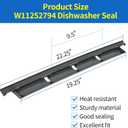 W11252794 Dishwasher Lower Door Seal Compatible With Whirlpool Maytag WDP540HAMB0 MDTS4224PZ0 66513355N020, W11252794 Seal Replace AP6783137 4845598 W10920683 PS12584175 EAP12584175