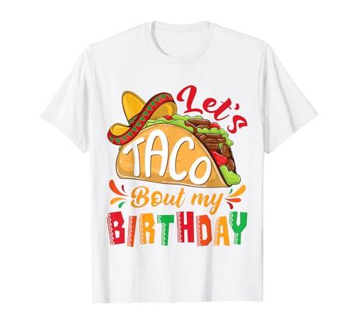 Let's Taco Bout My Birthday Boys Cinco De Mayo Mexican Party T-Shirt, Size Large