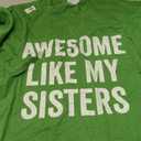 Awesome Like My Sisters T-Shirt, Size: XXL