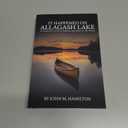It Happened on Allagash Lake: A Perspective of Life in America and Hope for the Future