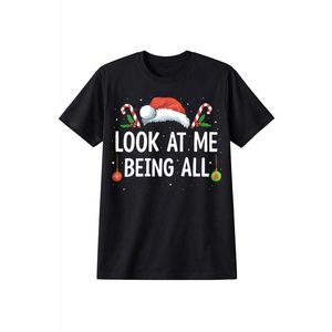 Look at Me Being All Festive and Shit Funny Christmas TShirt , 2XL 