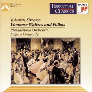 Strauss: Viennese Waltzes & Polkas Essential Classics